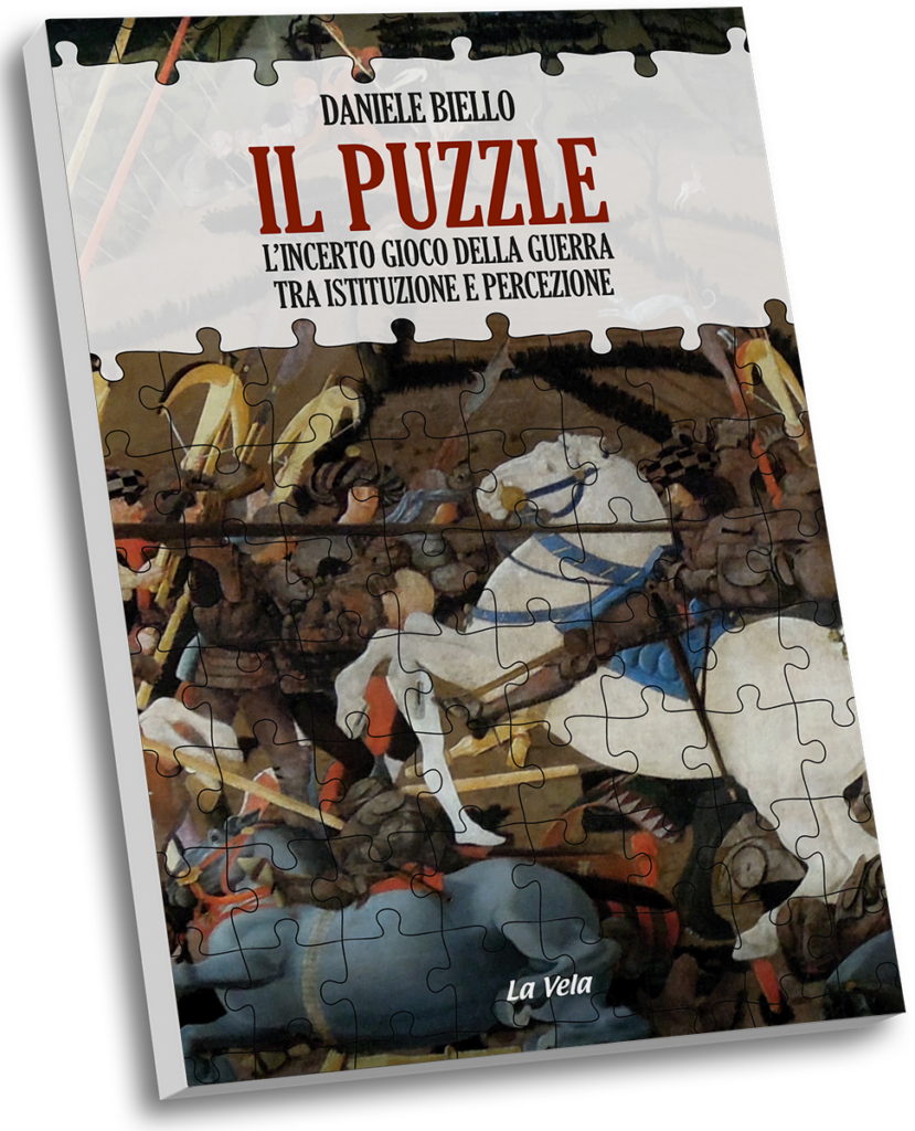 Il puzzle. L'incerto gioco della guerra tra istituzione e percezione